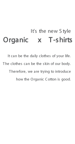 Organic×T-SHIRTS